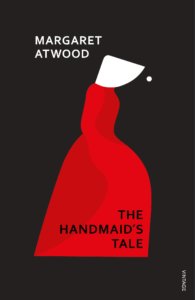 The cover of The Handmaid's Tale, by Margaret Atwood